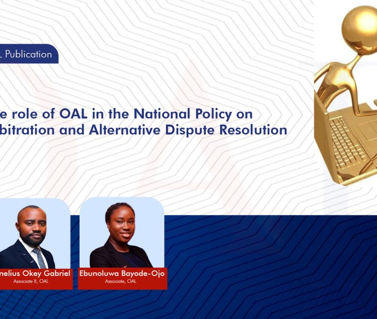 The role of OAL in the National Policy on Arbitration and Alternative Dispute Resolution