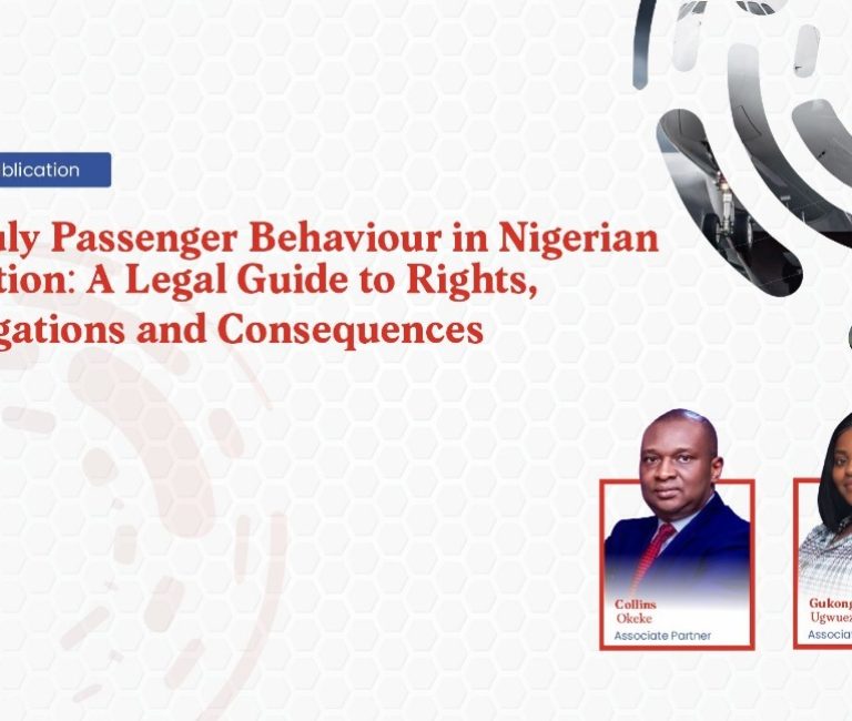 Unruly Passenger Behaviour in Nigerian Aviation: A Legal Guide to Rights, Obligations and Consequences